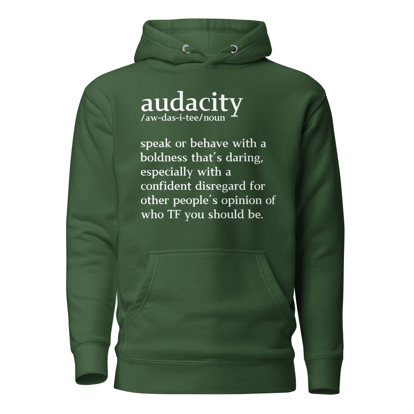 audacity definition...Unisex Hoodie